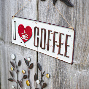Garden Sign I Love Coffee